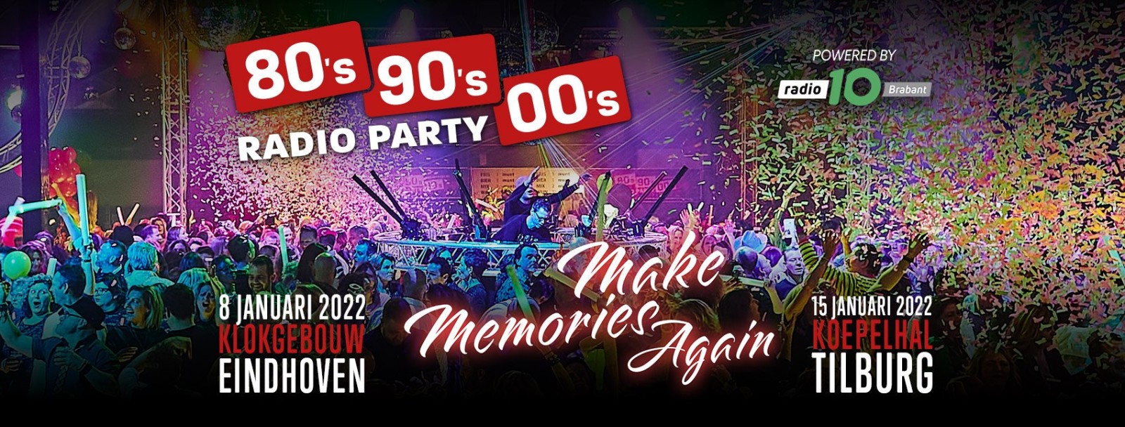 Klokgebouw 80s 90s & 00s Radio Party 8 januari 2022 geannuleerd